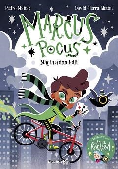 MARCUS POCUS 1. MÀGIA A DOMICILI | 9788413892245 | MAÑAS, PEDRO / SIERRA LISTÓN, DAVID | Llibreria Aqualata | Comprar llibres en català i castellà online | Comprar llibres Igualada