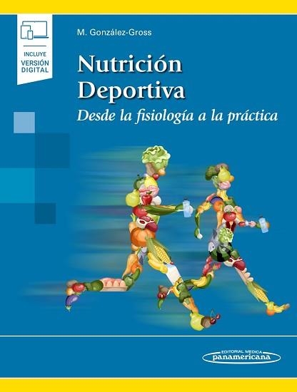 NUTRICIÓN DEPORTIVA. DESDE LA FISIOLOGÍA A LA PRÁCTICA | 9788491106036 | GONZÁLEZ GROSS, MARÍA MARCELA | Llibreria Aqualata | Comprar llibres en català i castellà online | Comprar llibres Igualada