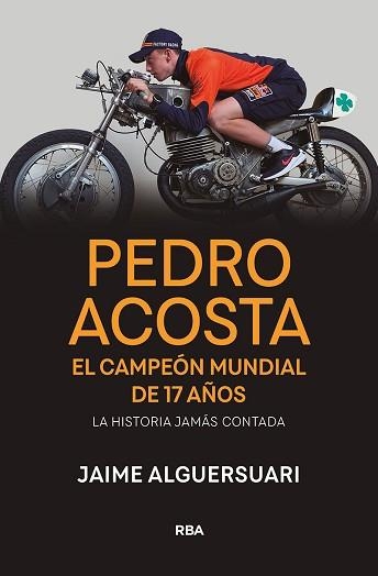 PEDRO ACOSTA | 9788491879367 | ALGUERSUARI, JAIME | Llibreria Aqualata | Comprar llibres en català i castellà online | Comprar llibres Igualada