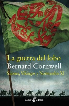 GUERRA DEL LOBO, LA (SAJONES, VIKINGOS Y NORMANDOS XI) | 9788435022538 | CORNWELL, BERNARD | Llibreria Aqualata | Comprar llibres en català i castellà online | Comprar llibres Igualada