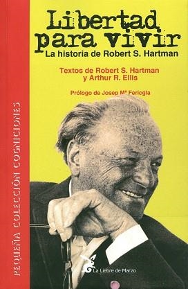 LIBERTAD PARA VIVIR | 9788492470365 | HARTMAN, ROBERT | Llibreria Aqualata | Comprar llibres en català i castellà online | Comprar llibres Igualada