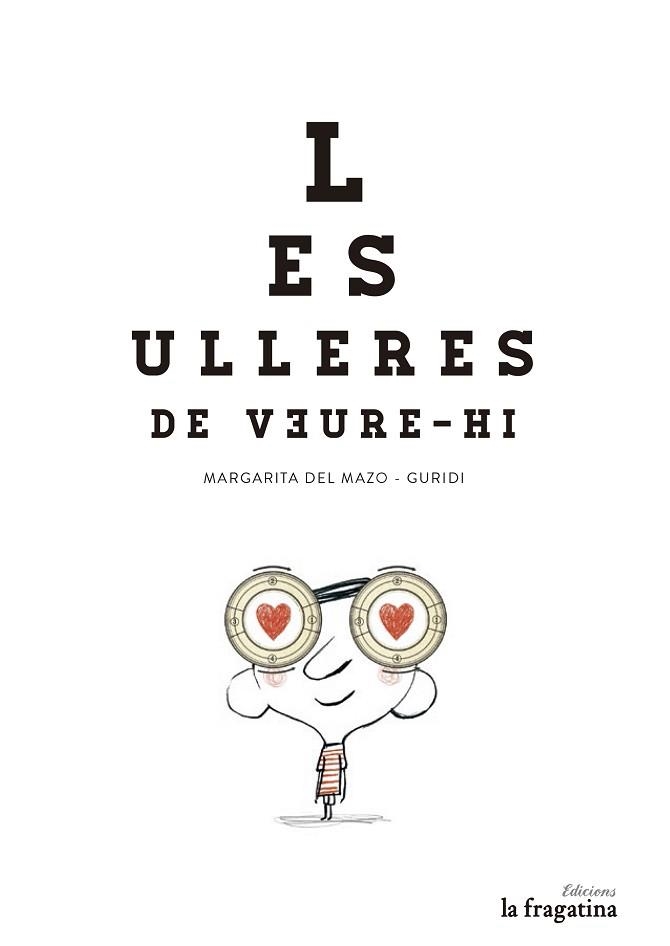 ULLERES DE VEURE-HI, LES | 9788494201974 | MAZO FERNÁNDEZ, MARGARITA DEL | Llibreria Aqualata | Comprar llibres en català i castellà online | Comprar llibres Igualada