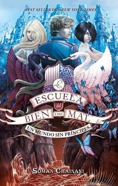 ESCUELA DEL BIEN Y DEL MAL 2, LA. UN MUNDO SIN PRÍNCIPES | 9788417854560 | CHAINANI, SOMAN | Llibreria Aqualata | Comprar llibres en català i castellà online | Comprar llibres Igualada