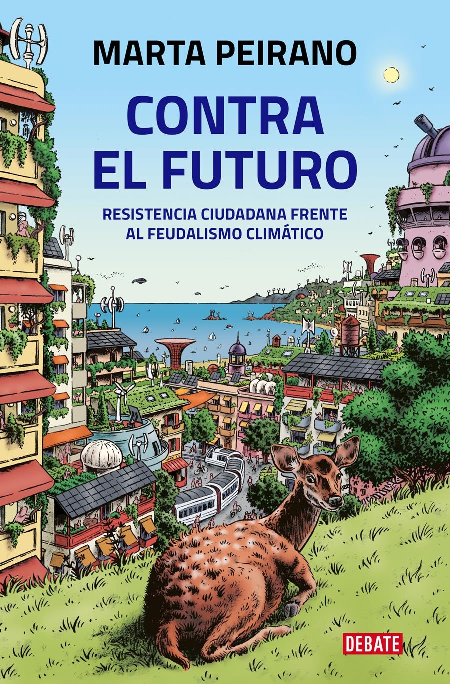 CONTRA EL FUTURO | 9788418619212 | PEIRANO, MARTA | Llibreria Aqualata | Comprar llibres en català i castellà online | Comprar llibres Igualada