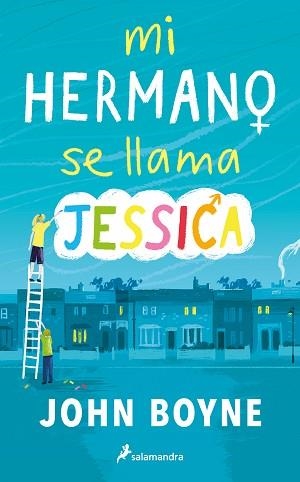 MI HERMANO SE LLAMA JESSICA | 9788418797149 | BOYNE, JOHN | Llibreria Aqualata | Comprar llibres en català i castellà online | Comprar llibres Igualada