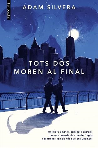 TOTS DOS MOREN AL FINAL | 9788418327889 | SILVERA, ADAM | Llibreria Aqualata | Comprar llibres en català i castellà online | Comprar llibres Igualada