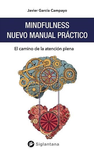 MINDFULNESS. NUEVO MANUAL PRÁCTICO | 9788494822360 | GARCÍA CAMPAYO, JAVIER | Llibreria Aqualata | Comprar llibres en català i castellà online | Comprar llibres Igualada