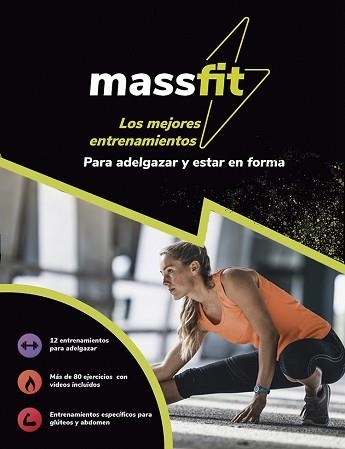 MASSFIT. LOS MEJORES ENTRENAMIENTOS PARA ADELGAZAR Y ESTAR EN FORMA | 9788499109633 | EQUIPO PAIDOTRIBO | Llibreria Aqualata | Comprar llibres en català i castellà online | Comprar llibres Igualada