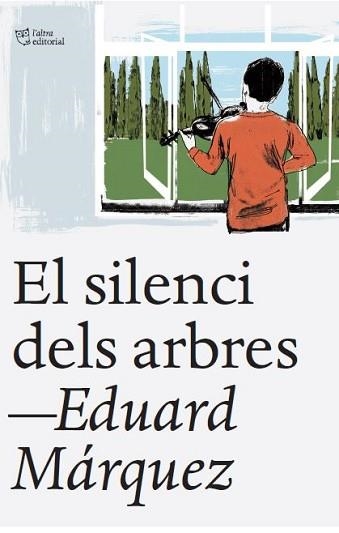 SILENCI DELS ARBRES, EL | 9788412539523 | MÁRQUEZ TAÑÁ, EDUARD | Llibreria Aqualata | Comprar llibres en català i castellà online | Comprar llibres Igualada