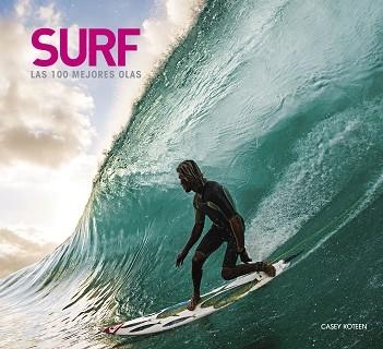 SURF. LAS 100 MEJORES OLAS | 9788418820649 | KOTEEN, CASEY | Llibreria Aqualata | Comprar llibres en català i castellà online | Comprar llibres Igualada