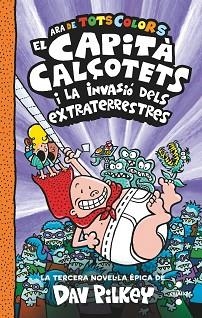 CAPITA CALÇOTETS I LA INVASIO, EL (DE TOTS ELS COLORS) | 9788466150477 | PILKEY, DAV | Llibreria Aqualata | Comprar llibres en català i castellà online | Comprar llibres Igualada