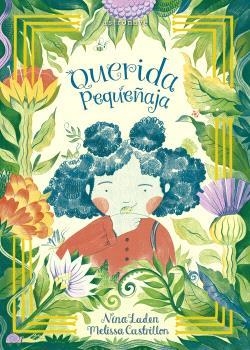 QUERIDA PEQUEÑAJA | 9788467948875 | LADEN, NINA/CASTRILLON, MELISSA | Llibreria Aqualata | Comprar llibres en català i castellà online | Comprar llibres Igualada