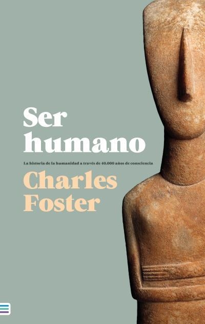 SER HUMANO | 9788492917068 | FOSTER, CHARLES | Llibreria Aqualata | Comprar libros en catalán y castellano online | Comprar libros Igualada