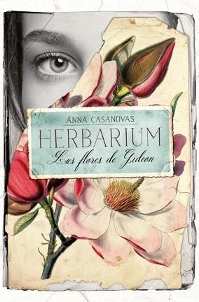 HERBARIUM. LAS FLORES DE GIDEON | 9788416622870 | CASANOVAS, ANNA | Llibreria Aqualata | Comprar libros en catalán y castellano online | Comprar libros Igualada