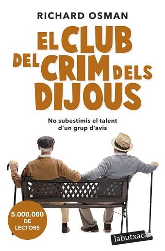 CLUB DEL CRIM DELS DIJOUS, EL (EL CLUB DEL CRIMEN DE LOS JUEVES 1) | 9788419107091 | OSMAN, RICHARD | Llibreria Aqualata | Comprar llibres en català i castellà online | Comprar llibres Igualada