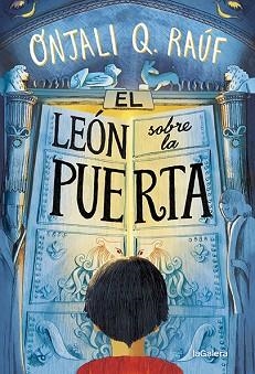 LEÓN SOBRE LA PUERTA, EL | 9788424672775 | RAÚF, ONJALI Q | Llibreria Aqualata | Comprar llibres en català i castellà online | Comprar llibres Igualada