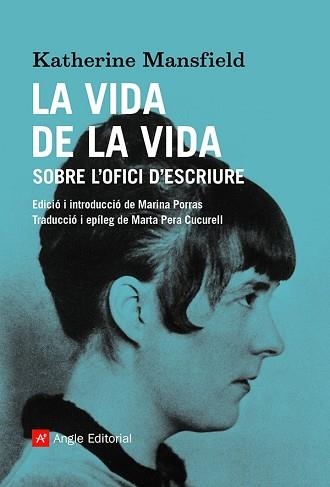 VIDA DE LA VIDA, LA | 9788419017208 | MANSFIELD, KATHERINE | Llibreria Aqualata | Comprar libros en catalán y castellano online | Comprar libros Igualada