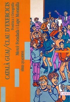 CATALA GUAI  : FONETICA I ORTOGRAFIA (QUADERNS 7) | 9788475841144 | FORADADA, MERCÜ | Llibreria Aqualata | Comprar llibres en català i castellà online | Comprar llibres Igualada