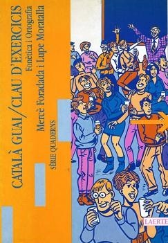 CATALA GUAI , CLAU D'EXERCICIS 7B (QUADERNS 7B) | 9788475841267 | FORADADA, MERCÜ | Llibreria Aqualata | Comprar llibres en català i castellà online | Comprar llibres Igualada