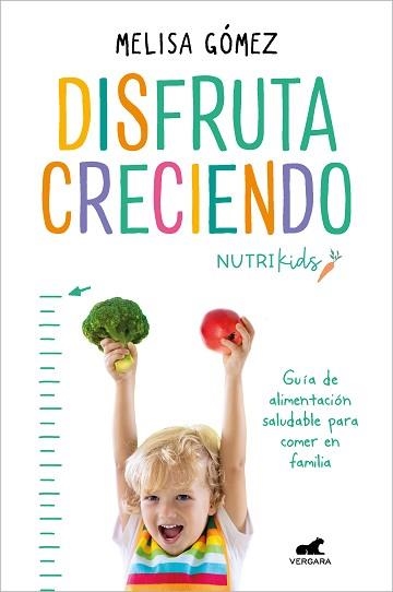 DISFRUTA CRECIENDO | 9788418620645 | GÓMEZ, MELISA | Llibreria Aqualata | Comprar llibres en català i castellà online | Comprar llibres Igualada