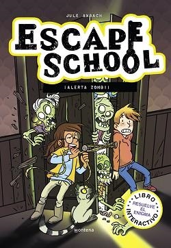 ESCAPE SCHOOL 1. ¡ALERTA ZOMBI! | 9788418798146 | AMBACH, JULE | Llibreria Aqualata | Comprar llibres en català i castellà online | Comprar llibres Igualada