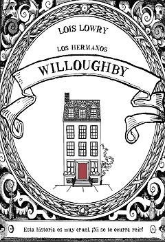 HERMANOS WILLOUGHBY, LOS | 9788469847305 | LOWRY, LOIS | Llibreria Aqualata | Comprar libros en catalán y castellano online | Comprar libros Igualada