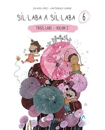 SÍL·LABA A SÍL·LABA 6 | 9788418427886 | AYNÉ LÓPEZ, EVA | Llibreria Aqualata | Comprar llibres en català i castellà online | Comprar llibres Igualada