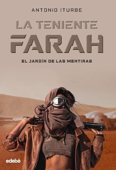 TENIENTE FARAH, LA. EL JARDÍN DE LAS MENTIRAS | 9788468356464 | GONZÁLEZ ITURBE, ANTONIO | Llibreria Aqualata | Comprar llibres en català i castellà online | Comprar llibres Igualada