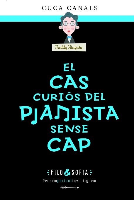 CAS CURIÓS DEL PIANISTA SENSE CAP, EL | 9788468356440 | CANALS, CUCA | Llibreria Aqualata | Comprar llibres en català i castellà online | Comprar llibres Igualada