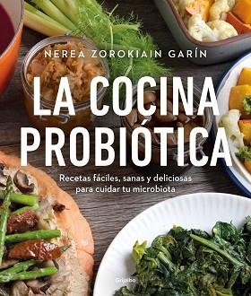 COCINA PROBIÓTICA, LA | 9788425362514 | ZOROKIAIN GARÍN, NEREA | Llibreria Aqualata | Comprar llibres en català i castellà online | Comprar llibres Igualada