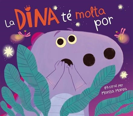 DINA TÉ MOLTA POR, LA | 9788448861308 | MOREA, MARISA | Llibreria Aqualata | Comprar llibres en català i castellà online | Comprar llibres Igualada