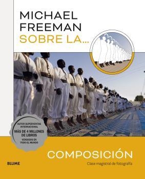 MICHAEL FREEMAN SOBRE LA COMPOSICIÓN | 9788419094049 | FREEMAN, MICHAEL | Llibreria Aqualata | Comprar llibres en català i castellà online | Comprar llibres Igualada