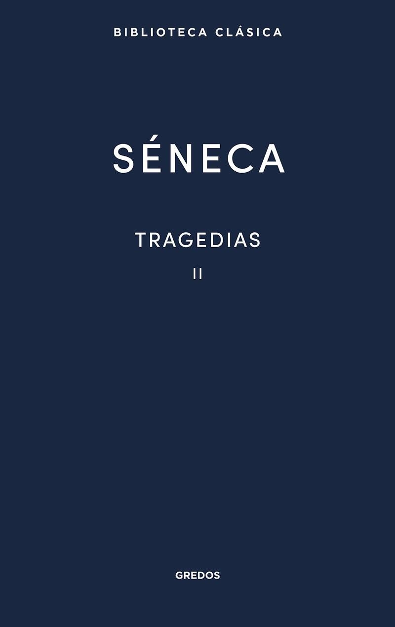 TRAGEDIAS VOL. II | 9788424939236 | SÉNECA | Llibreria Aqualata | Comprar llibres en català i castellà online | Comprar llibres Igualada