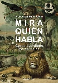 MIRA QUIÉN HABLA | 9788413628936 | BUONINCONTI, FRANCESCA | Llibreria Aqualata | Comprar llibres en català i castellà online | Comprar llibres Igualada