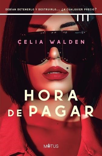 HORA DE PAGAR | 9788418711466 | WALDEN, CELIA | Llibreria Aqualata | Comprar llibres en català i castellà online | Comprar llibres Igualada