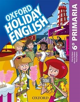 HOLIDAY ENGLISH 6.º PRIMARIA. STUDENT'S PACK 6RD EDITION. REVISED EDITION | 9780194546393 | BAZO, PLÁCIDO/PEÑATE, MARCOS/SHIPTON, PAUL | Llibreria Aqualata | Comprar llibres en català i castellà online | Comprar llibres Igualada