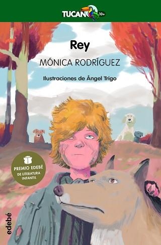 REY (PREMIO EDEBÉ DE LITERATURA INFANTIL 2022) | 9788468356105 | RODRÍGUEZ SUAREZ, MÓNICA | Llibreria Aqualata | Comprar llibres en català i castellà online | Comprar llibres Igualada