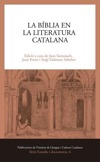 BÍBLIA EN LA LITERATURA CATALANA, LA | 9788499845975 | PUIG I TÀRRECH, ARMAND/CINGOLANI, STEFANO MARIA/CABRÉ OLLÉ, MIRIAM/FIDORA, ALEXANDER/MENSA I VALLS,  | Llibreria Aqualata | Comprar libros en catalán y castellano online | Comprar libros Igualada