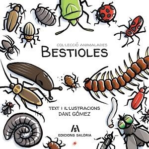 BESTIOLES | 9788494922954 | GÓMEZ SALAMANCA, DANI | Llibreria Aqualata | Comprar llibres en català i castellà online | Comprar llibres Igualada