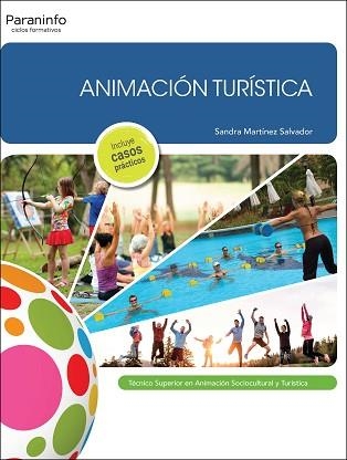 ANIMACIÓN TURÍSTICA | 9788413661780 | MARTÍNEZ SALVADOR, SANDRA | Llibreria Aqualata | Comprar llibres en català i castellà online | Comprar llibres Igualada