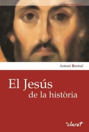 JESÚS DE LA HISTÒRIA, EL | 9788498462791 | BENTUÉ, ANTONI | Llibreria Aqualata | Comprar llibres en català i castellà online | Comprar llibres Igualada