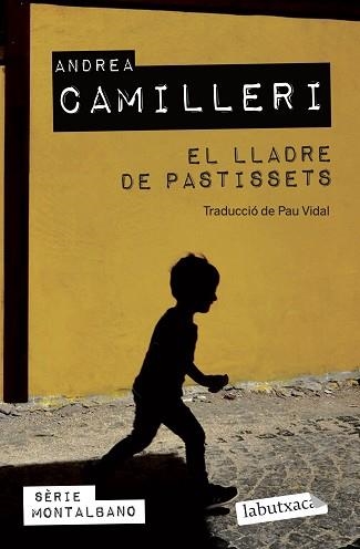 LLADRE DE PASTISSETS, EL | 9788419107152 | CAMILLERI, ANDREA | Llibreria Aqualata | Comprar llibres en català i castellà online | Comprar llibres Igualada