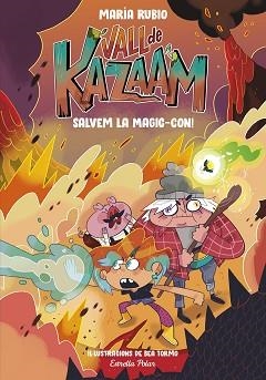 VALL DE KAZAAM 2, LA. SALVEM LA MAGIC-CON! | 9788413892191 | RUBIO, MARÍA / TORMO, BEA | Llibreria Aqualata | Comprar llibres en català i castellà online | Comprar llibres Igualada