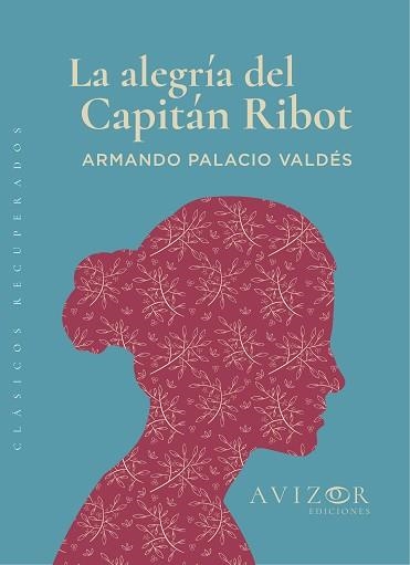 ALEGRÍA DEL CAPITÁN RIBOT, LS | 9788409387533 | PALACIO VALDÉS, ARMANDO | Llibreria Aqualata | Comprar llibres en català i castellà online | Comprar llibres Igualada