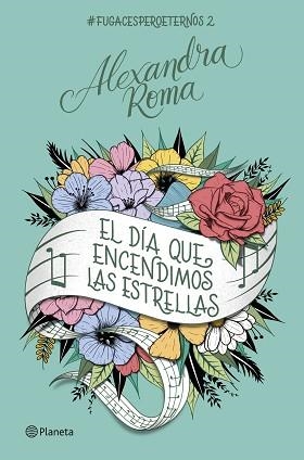 DÍA QUE ENCENDIMOS LAS ESTRELLAS, EL | 9788408261681 | ROMA, ALEXANDRA | Llibreria Aqualata | Comprar llibres en català i castellà online | Comprar llibres Igualada