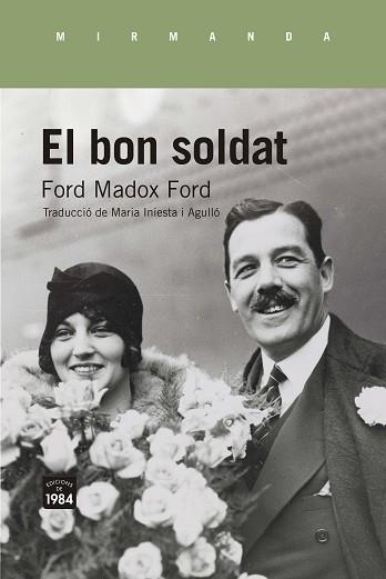 BON SOLDAT, EL | 9788418858185 | FORD, FORD MADOX | Llibreria Aqualata | Comprar libros en catalán y castellano online | Comprar libros Igualada