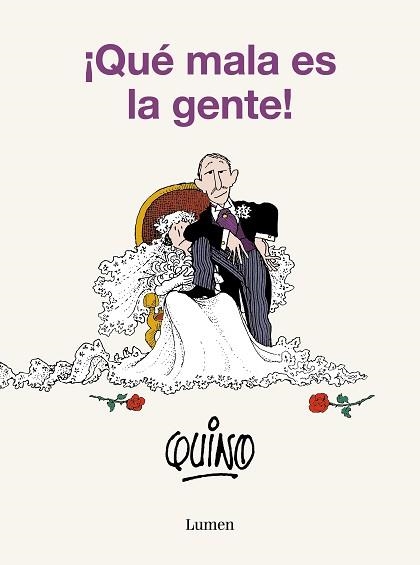 QUÉ MALA ES LA GENTE! | 9788426423818 | QUINO | Llibreria Aqualata | Comprar llibres en català i castellà online | Comprar llibres Igualada