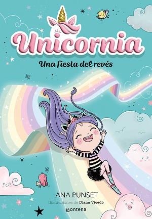 UNICORNIA 2. UNA FIESTA DEL REVÉS | 9788418798726 | PUNSET, ANA | Llibreria Aqualata | Comprar libros en catalán y castellano online | Comprar libros Igualada