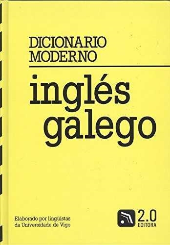 DICIONARIO MODERNO INGLÉS-GALEGO | 9788493868383 | GÓMEZ GUINOVART,  XAVIER(COORDINADOR) | Llibreria Aqualata | Comprar llibres en català i castellà online | Comprar llibres Igualada