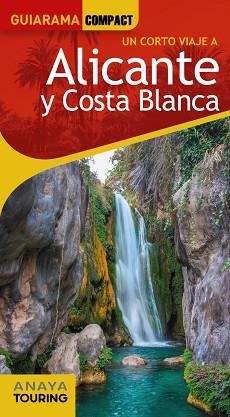 ALICANTE Y COSTA BLANCA (GUIARAMA) ED. 2022 | 9788491585299 | ESTEVE RAMÍREZ, FRANCISCO/AVISÓN MARTÍNEZ, JUAN PABLO/CALABUIG, JORDI/DURO PÉREZ, RUBÉN/HERNÁNDEZ CO | Llibreria Aqualata | Comprar libros en catalán y castellano online | Comprar libros Igualada